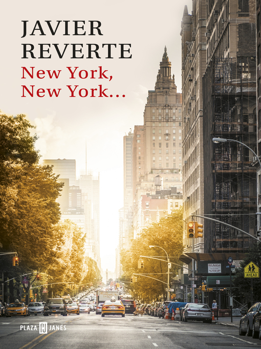 Title details for New York, New York... by Javier Reverte - Wait list